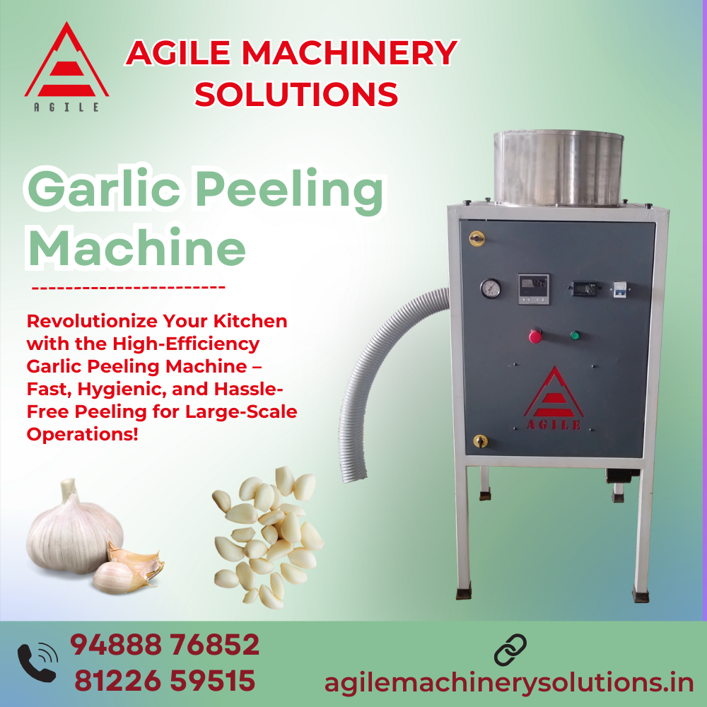 Garlic Peeler Machine Manufacturer – Agile Machinery Solutions