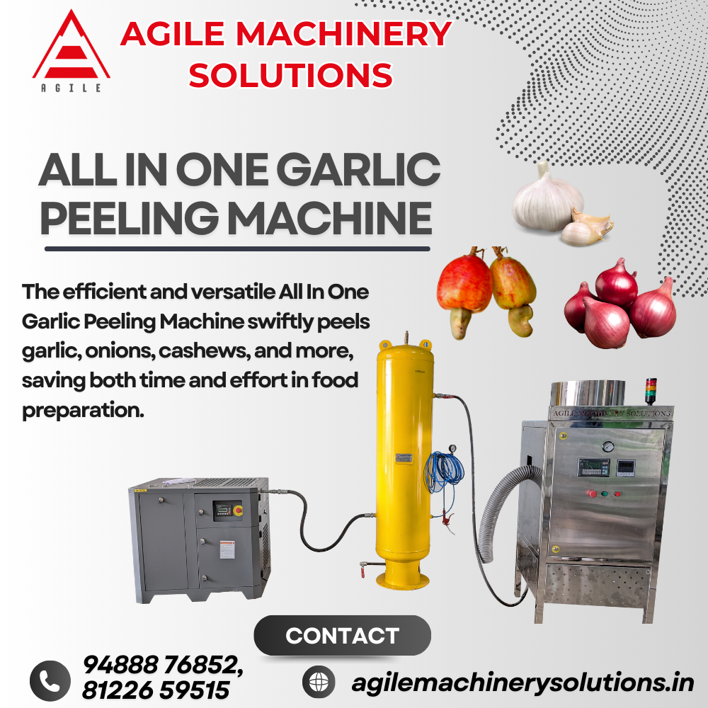 Garlic, Small Onion, Cashew Peeling Machine Manufacturer – Agile Machinery Solutions