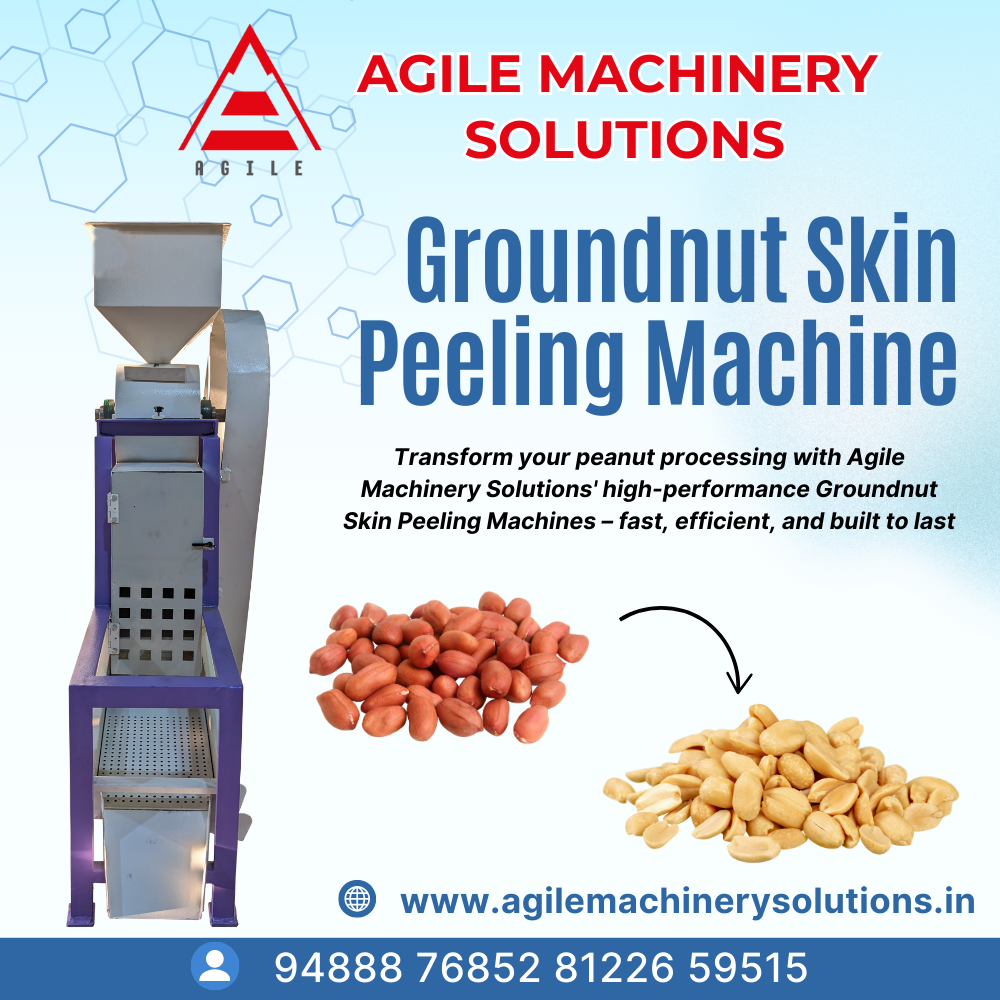 Groundnut Skin Peeling Machine Manufacturer – Agile Machinery Solutions