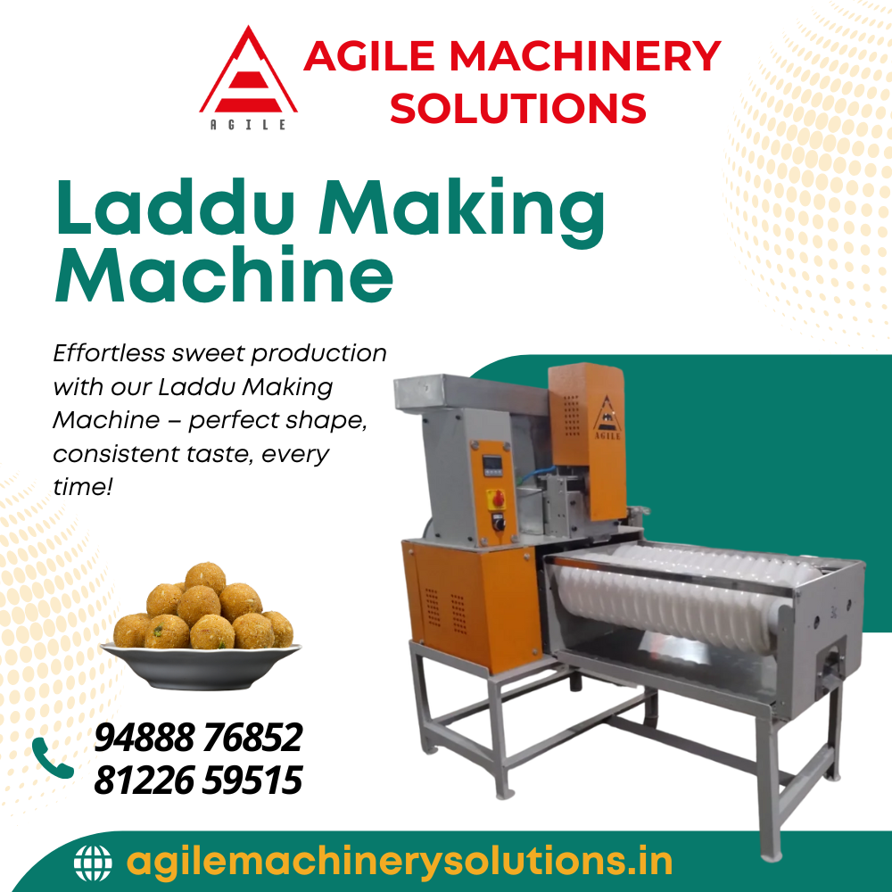 Laddu Making Machine Manufacturer – Agile Machinery Solutions