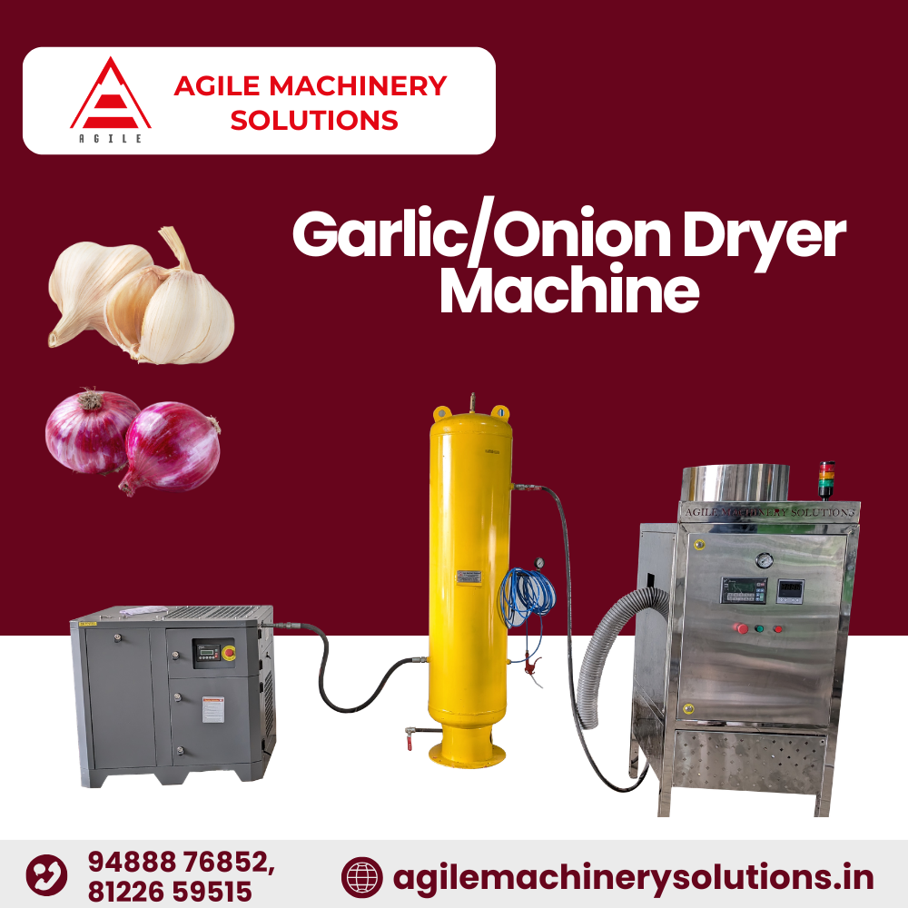Garlic/Onion Dryer Machine Manufacturer – Agile Machinery Solutions